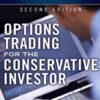 Michael C Thomsett E28093 Options Trading For The Conservative Trader 2nd Ed » Courses[GB]