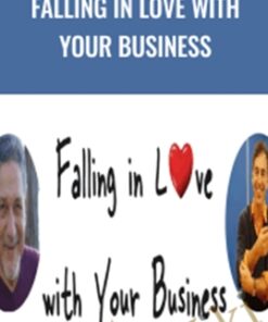 Falling in Love With Your Business - Michael Neill & George Pransky