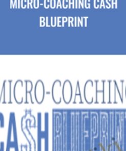 Micro-Coaching Cash Blueprint course