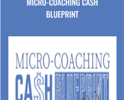 Micro-Coaching Cash Blueprint course