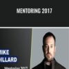 Mentoring 2017 – Mike Dillard