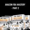 Amazon FBA Mastery - Part 2 - Mike Riley