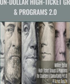 Million-Dollar High-Ticket Groups & Programs 2.0 – Dr. Joseph Riggio