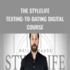 Neil Strauss E28093 The StyleLife Texting to Dating Digital Course » Courses[GB]
