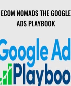 Ecom Nomads The Google Ads Playbook – Nik Armenis