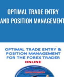Optimal Trade Entry and Position Management - Chris Lori