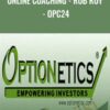 Online Coaching - Rob Roy - OPC24 - Optionetics