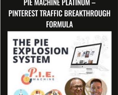 PIE Machine Platinum – Pinterest Traffic Breakthrough Formula