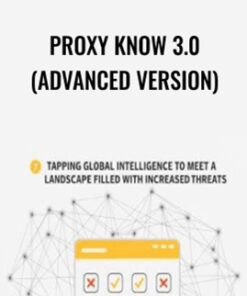PROXY KNOW 3.0 (Advanced Version)