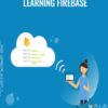 Learning Firebase - Packt Publishing