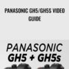 Panasonic GH5 GH5s Video Guide » Courses[GB]