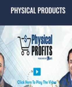 Physical Products - Anik Singal & Dave Kettner