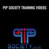 Pip Society Training Videos