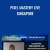 Pixel Mastery Live Singapore - Bartke & Hutchinson