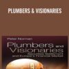 Plumbers & Visionaries - Peter Norman