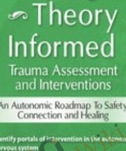 2-Day Workshop: Polyvagal Theory Informed Trauma Assessment and Interventions: An Autonomic Roadmap to Safety, Connection and Healing - Deborah Dana
