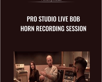 Pro Studio Live Bob Horn Recording Session