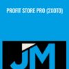 Profit Store Pro 2xOTO » Courses[GB]