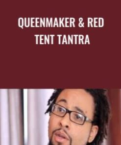 QUEENMAKER & RED TENT TANTRA - Carl E. Stevens
