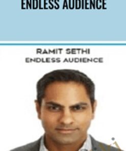 Endless Audience – Ramit Seith