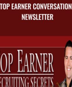 Top Earner Conversations Newsletter