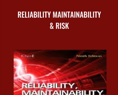 Reliability Maintainability & Risk - David J.Smith