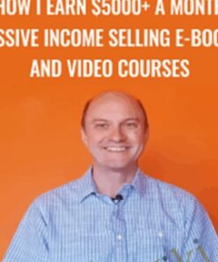 How I Earn $5000+ a Month Passive Income Selling E-books and Video Courses - Rob Cubbon