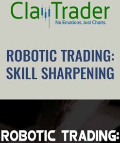 Robotic Trading: Skill Sharpening - Claytrader