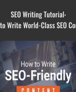 SEO Writing Tutorial: How to Write World-Class SEO Content