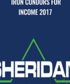 Iron Condors For Income 2017 - Sheridan Options Mentoring