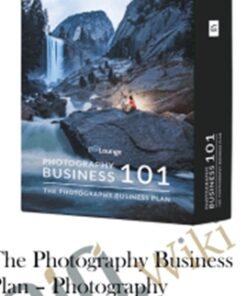 The Photography Business Plan – Photography Business 101 – SLR Lounge
