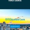 Forex Course - SO FX