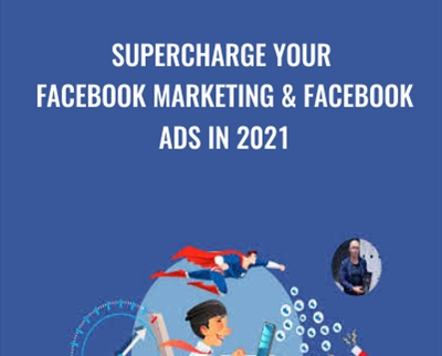 SUPERCHARGE your Facebook Marketing & Facebook Ads in 2021 - Tomas Moravek