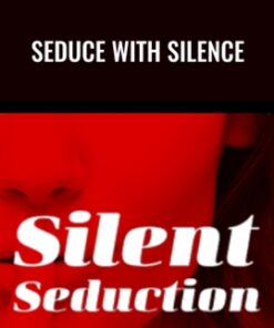 Seduce With Silence By Manish Leone
