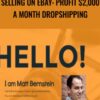 Selling on eBay: Profit $2,000 a Month Dropshipping - Matt Bernstein