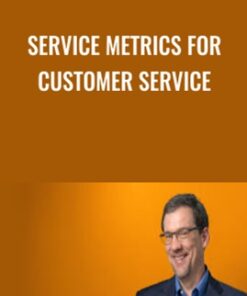 Service Metrics for Customer Service - Brad Cleveland