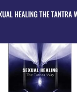 Sexual Healing The Tantra Way - Charles Muir