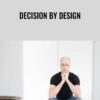 Shane Parrish E28093 Decision By Design » Courses[GB]