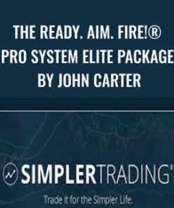 The Ready. Aim. Fire!® Pro System Elite Package by John Carter – Simpler Trading