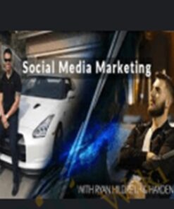 Social Media Marketing Mastery – Ryan Hildreth