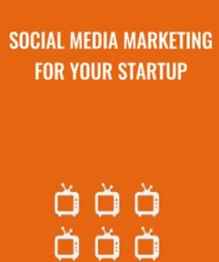 Social Media Marketing for Your Startup - Doru Catana
