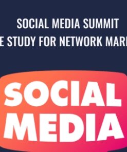 Social Media Summit Home Study For Network Marketing - Network Marketing Pro