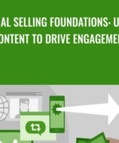 Social Selling Foundations: Using Content to Drive Engagement - Donna Alexander