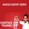 Hashtag Mastery Course – Sorav Jain
