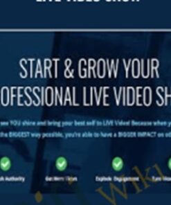 Start and Grow Your Professional Live Video Show – Luria and David