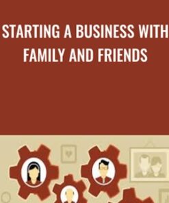 Starting a Business with Family and Friends - Bob McGannon