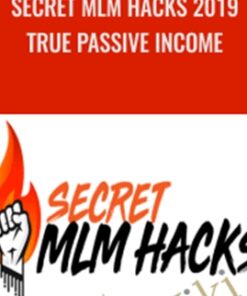 Secret MLM Hacks 2019 True Passive Income – Stephen Larsen