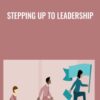 Stepping Up to Leadership - Scott Blanchard