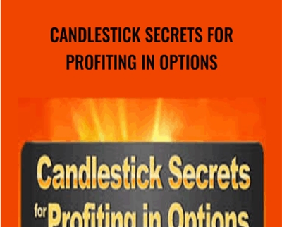 Candlestick Secrets For Profiting In Options - Steve Nison