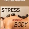 Stress and Your Body - Robert Sapolsky